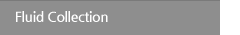 Fluid Collection